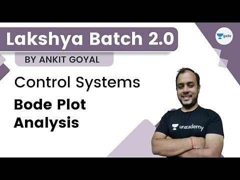 Lakshya Batch 2.0 - Control Systems | Bode Plot Analysis | Ankit Goyal | Kreatryx GATE
