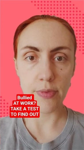 Am I Being Bullied at Work? Take This Workplace Bullying Test #workplacebullying