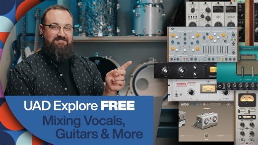Universal Audio announce UAD Explore FREE plugin bundle - RouteNote Create Blog