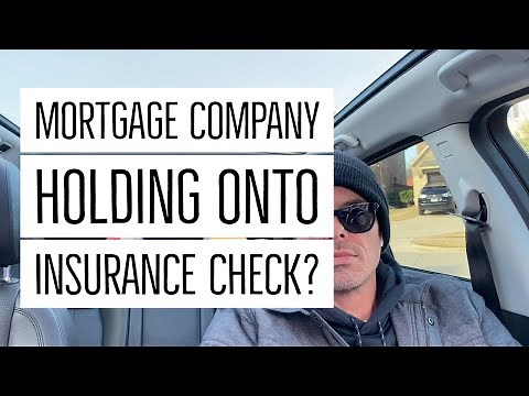 How To Get Mortgage Company To Release Insurance Check FAST