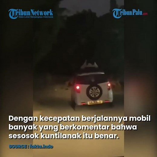 Horor Terekam Sesosok Kuntilanak di Atas Mobil Yang Sedang Berjalan
