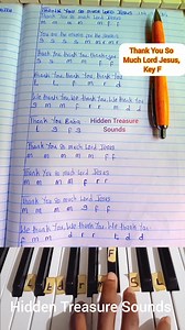 8.6K views · 115 reactions | Thank You So Much Lord Jesus: Praise Piano Tutorial/Solfa Notes And Lyrics Video, Key F. #solfanotes #keyboard #pianotutorial #hiddentreasuresounds #instrumental | HiddenTreasure Sounds | Facebook