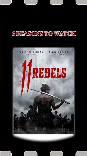 6 Reasons to Watch 11 Rebels | 十一人の賊軍 | Netflix | #Shorts