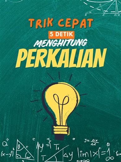 Trik Cepat Menghitung Perkalian Dua Digit