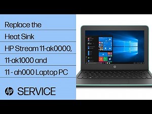 Replace the Heat Sink | HP Stream 11-ak0000, 11-ak1000 and 11 - ah000 Laptop PC | HP