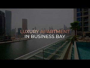 LUXURY APARTMENT TOUR IN BUSINESS BAY | DAMAC MAISON PRIVE | DUBAI REAL ESTATE | 4k