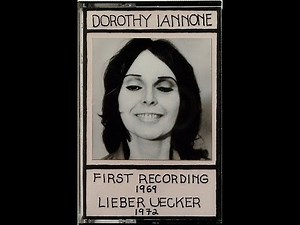 Dorothy Iannone ‎– First Recording (1969) / Lieber Uecker (1972)