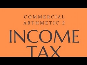 INCOME TAX.FORM 3 MATHEMATICS.Lesson 1