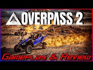 Overpass 2 - FIRST LOOK, Gameplay & Review