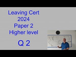 Q2 Maths 2024 Paper 2 higher Level Leaving Cert