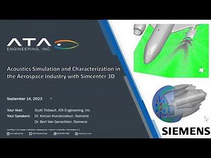 Acoustics Simulation and Characterization in the Aerospace Industry with Simcenter 3D