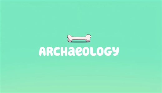 Archaeology - Bluey Short但是画质更好一点