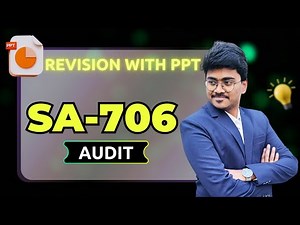 SA 706 -Emphasis of Matter Paragraphs & Other Matter Paragraph| Auditing standards revision with ppt