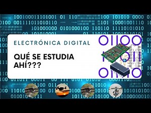 Electrónica Digital - Qué se estudia ahí?