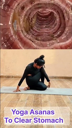 Yoga Asanas to Help Clear Your Stomach | Support Healthy Digestion l