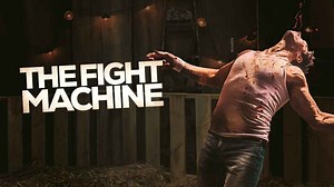 The Fight Machine | Release Date, Reviews, Cast, and Where to Watch