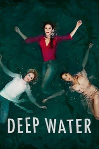 Deep Water Summary, Trailer, Season List, Cast, Where to Watch and More
