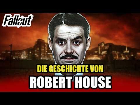Fallout Lore German Robert House Explains - The Complete Story in Chronological Order