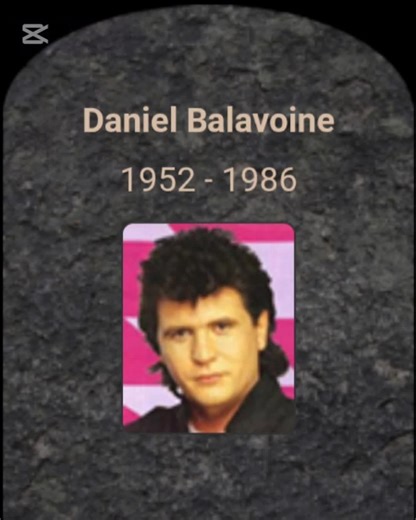 Daniel Balavoine 🇨🇵Francais,👶le 5 février 1952 et✝️le 14 janvier 1986. Daniel Balavoine est né le 5 février 1952 à Alençon en Normandie. Le jeune homme passe son enfance entre Bordeaux, Biarritz et Dax. Alors qu'il a juste seize ans, la révolte estudiantine de mai 68 se déclenche. Il y participe activement, depuis la ville de Pau où sa famille est installée. Il écrit même avec ses camarades un petit livre blanc sur la réforme de l'enseignement. Dans cet enthousiasme général, il envisage de de