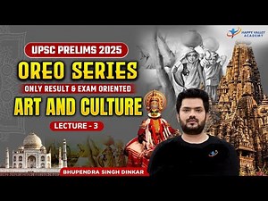 Art and Culture | OREO Series | L-3 | UPSC Prelims 2025 | Bhupendra Sir