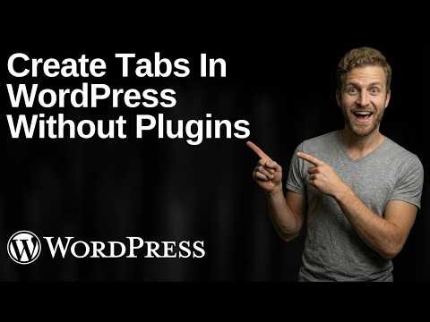 How To Create Tabs In WordPress Without Plugin (2026 Easy Guide)
