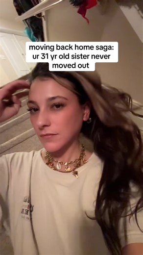 Navigating Sisterhood: Moving Back Home at 31