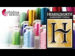 Hemingworth Embroidery Thread | Echidna Sewing
