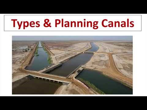 Design of Canal || Type and Planning of Canal || Irrigation Canal || Layout and types of Canals ||