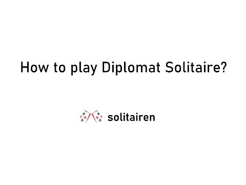 How to play Diplomat Solitaire Free Online | diplomat solitaire