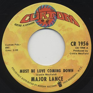 Major Lance - Must Be Love Coming Down / Little Young Lover