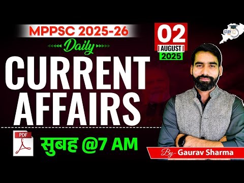 MPPSC Daily Current Affairs 2025 | 2nd August 2025 | Today Current Affairs | By Gaurav Sir | StudyIQ