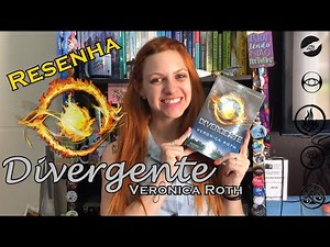 [Resenha] - Divergente - Veronica Roth
