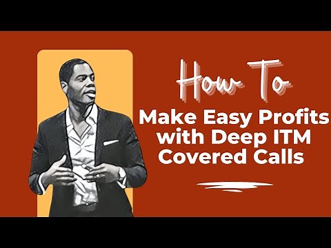 Supercharge the Wheel Strategy with Deep ITM Covered Calls (make easy profits)