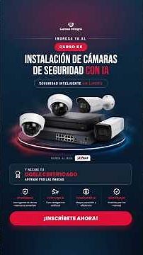 Curso de instalación de cámaras de seguridad con IA Dahua