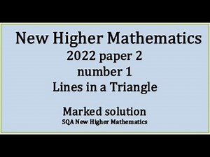 2022 Higher Mathematics Paper 2 no.1 Lines in a triangle