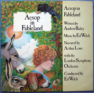 Ed Welch, Andrew Bailey, London Symphony Orchestra - Aesop In Fableland