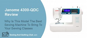 Janome 4300-QDC Review