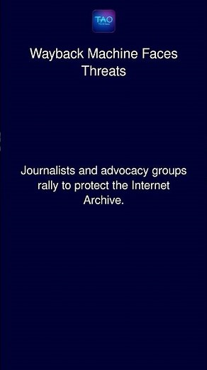 Wayback Machine Faces Threats