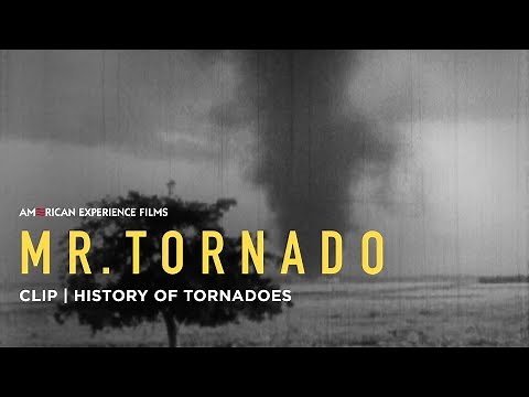 History of Tornadoes | Mr. Tornado | American Experience | PBS