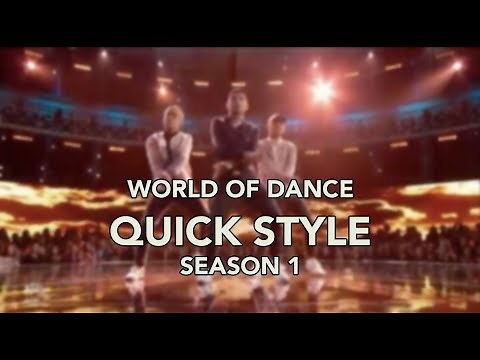Quick Style - All performances (NBC World of Dance S1)