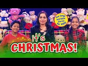 The Christmas story for kids | What is Christmas all about for kids | Who is Jesus | Kids Songs