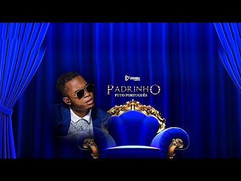 Kizomba Da Boa || Puto Português - Padrinho (Vídeo Oficial) [2022]