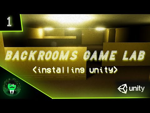 Installing Unity - Backrooms Game Lab (Make a Backrooms Game)