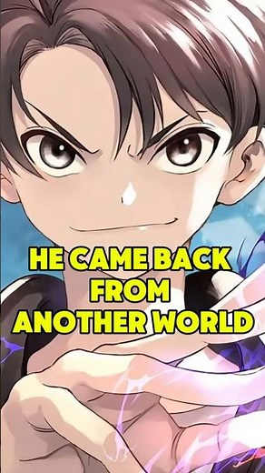 He Came Back From Another World After Defeating Demon King In This Reverse Isekai Manga