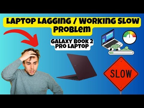 Galaxy Book 2 Pro Laptop Lagging Problem Fix || Galaxy Book 2 Pro Performance Boost
