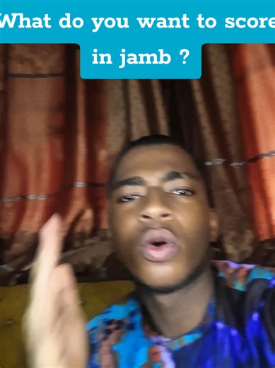 Achieve Your Desired JAMB Score with Effective Tips