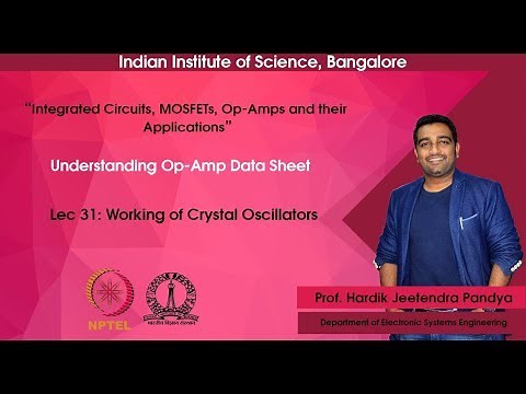 lec31 - Working of Crystal Oscillators
