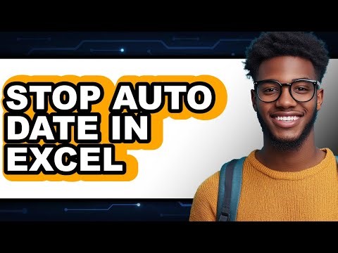 How to Stop Auto Date in Excel - Full Guide