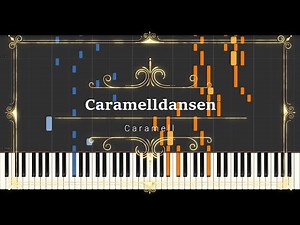 Caramelldansen【Piano Tutorial】