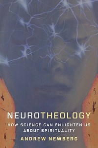Neurotheology | Columbia University Press
